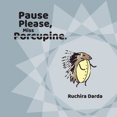 (英文圖書)Pause Please Miss Porcupine 平裝版, Birch Books, 英文