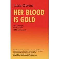 (英文圖書) Her Blood is Gold: Awakening to the Wisdom of Menstruation 平裝版, Archive Publishing, 英文
