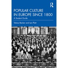 (英文圖書) Popular Culture in Europe since 1800: A Student's Guide 平裝版, Routledge, 英文