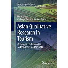 (英文圖書) Asian Qualitative Research in Tourism: Ontologies Epistemologies Methodologies and Methods 平裝版, Springer, 英文