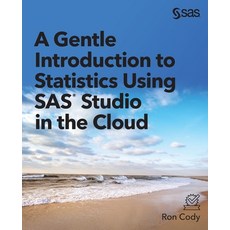 (英文圖書) A Gentle Introduction to Statistics Using SAS Studio in the Cloud 平裝版, SAS Institute, 英文