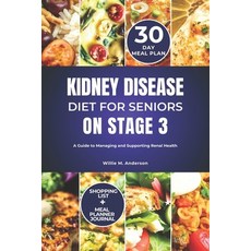 (英文圖書) Kidney Disease Diet for Seniors on Stage 3: A Guide to Managing and Supporting... 平裝版, Independently Published, 英文