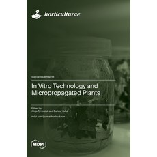 (英文圖書) In Vitro Technology and Micropropagated Plants 精裝版, Mdpi AG, 英文