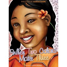 When Two Colors Make Three 精裝版, Ahmita Publishing Company, 英文