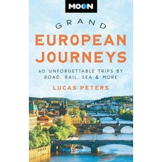 (英文圖書) Moon Grand European Journeys: 40 Unforgettable Trips by Road Rail Sea & More 平裝版, Moon Travel, 英文