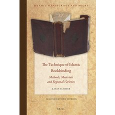 (英文圖書) The Technique of Islamic Bookbinding: Methods Materials and Regional Varieties. Second Revis... 精裝版, Brill, 英文