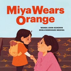 (英文圖書)Miya Wears Orange 精裝版, Highwater Press, 英文