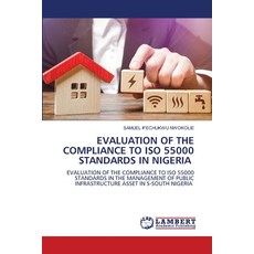 (英文圖書) Evaluation of the Compliance to ISO 55000 Standards in Nigeria 平裝版, LAP Lambert Academic Publis..., 英文