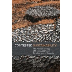 (英文圖書) Contested Sustainability: The Political Ecology of Conservation and Development in Tanzania 平裝版, James Currey, 英文
