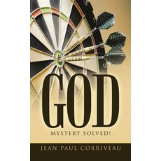 (英文圖書) God: Mystery Solved! 精裝版, Archway Publishing, 英文