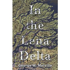 (英文圖書) In the Lena Delta 平裝版, Read & Co. History, 英文