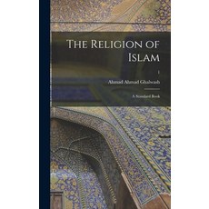 (英文圖書) The Religion of Islam: a Standard Book; 1 精裝版, Hassell Street Press, 英文