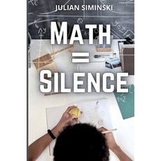 (英文圖書) Math = Silence 平裝版, Story Share, Inc., 英文