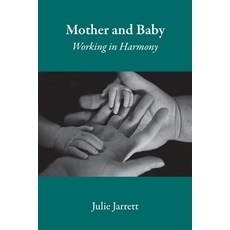 (英文圖書) Mother and Baby: Working in Harmony 平裝版, Baby Aspects, 英文