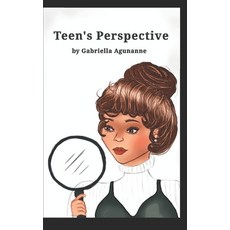 (英文圖書) Teen's Perspective 平裝版, Independently Published, 英文