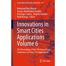 (英文圖書) Innovations in Smart Cities Applications Volume 6: The Proceedings of the 7th International C... 平裝版, Springer, 英文