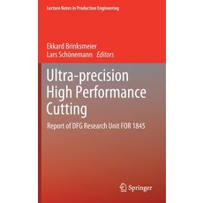(英文圖書) Ultra-Precision High Performance Cutting: Report of Dfg Research Unit for 1845 精裝版, Springer, 英文