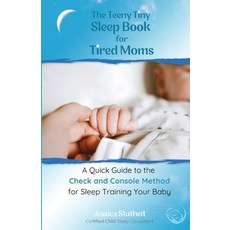 (英文圖書) The Teeny Tiny Sleep Book for Tired Moms: A Quick Guide to the Check and Consol... 平裝版, Independently Published, 英文