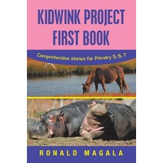 (英文圖書)Kidwink Project First Book: Comprehensive Stories for Primary 5 6 7 平裝版, Xlibris Us, 英文