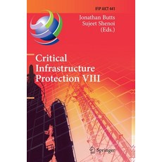 (英文圖書) Critical Infrastructure Protection VIII: 8th Ifip Wg 11.10 International Conference Iccip 20... 平裝版, Springer, 英文