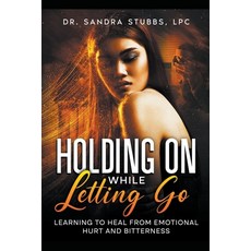 (英文圖書) Holding On While Letting Go 平裝版, Dr Sandra Stubbs, Lpc, 英文