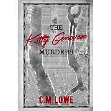 (英文圖書) The Kitty Genovese Murders 平裝版, Courteny Lowe, 英文