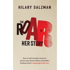 (英文圖書) The Roar of Her Story: How to tell everyday stories to attract your dream clien... 平裝版, Unbound Press, 英文
