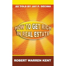 (英文圖書) How to Get Rich in Real Estate 精裝版, WWW.Snowballpublishing.com, 英文