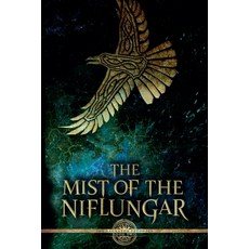(英文圖書) The Mist of the Niflungar 平裝版, Incandescent Phoenix Books, 英文