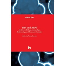 (英文圖書) HIV and AIDS: Updates on Biology Immunology Epidemiology and Treatment Strategies 精裝版, Intechopen, 英文