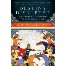 (英文圖書) Destiny Disrupted: A History of the World Through Islamic Eyes 平裝版, PublicAffairs, 英文