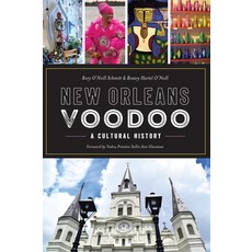 New Orleans Voodoo: A Cultural History 平裝版, History Press, 英文