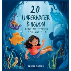 (英文圖書)20 Underwater Kingdom Bedtime Stories For Kids Age 3 - 8 精裝版, Children Book Hub, 英文