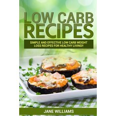 (英文圖書) Low Carb Recipes: Simple and effective low carb weight loss recipes for: Simple... 平裝版, Createspace Independent Pub..., 英文