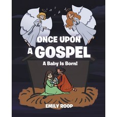 (英文圖書)Once Upon a Gospel: A Baby Is Born! 平裝版, Christian Faith, 英文