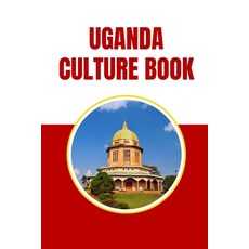 (英文圖書) Uganda Culture Book 平裝版, Independently Published, 英文
