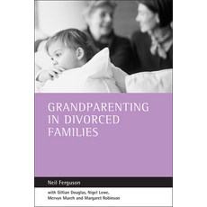 Grandparenting in Divorced Families 精裝版, Policy Press, 英文