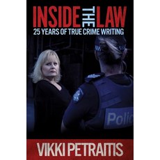 (英文圖書) Inside the Law: 25 Years of True Crime Writing 平裝版, Clan Destine Press, 英文