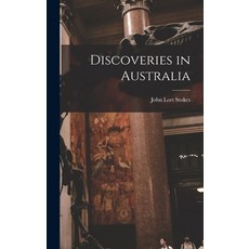 (英文圖書) Discoveries in Australia 精裝版, Legare Street Press, 英文