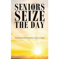 (英文圖書) Seniors Seize the Day 精裝版, Austin Macauley, 英文
