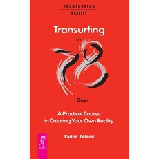 Transurfing in 78 Days - A Practical Course in Creating Your Own Reality 平裝版, Ves Publishing Group, 英文