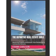 (英文圖書) The Definitive Real Estate Bible: Mastering Property Investment: From Residenti... 平裝版, Independently Published, 英文