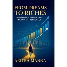 (英文圖書)From Dreams to Riches: Inspiring Journeys of Indian Entrepreneurs 精裝版, Notion Press, 英文