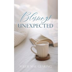 (英文圖書) Blessings Unexpected 精裝版, Xulon Press, 英文