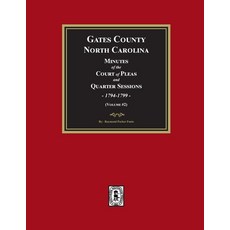 (英文圖書) Gates County North Carolina Minutes of the Court of Pleas and Quarter Sessions 1794-1799. (... 平裝版, Southern Historical Press, 英文