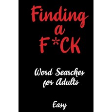 (英文圖書) Finding an Easy F*ck: Finding a F*ck - Book 1 平裝版, Independently Published, 英文