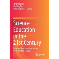 (英文圖書) Science Education in the 21st Century: Re-Searching Issues That Matter from Different Lenses 平裝版, Springer, 英文