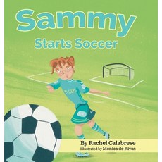 (英文圖書)Sammy Starts Soccer 精裝版, Wisdom House Books, 英文