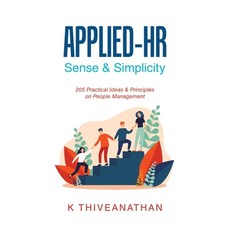 (英文圖書) Applied-Hr: Sense & Simplicity: 205 Practical Ideas & Principles on People Management 精裝版, Partridge Publishing Singapore, 英文