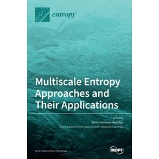 Multiscale Entropy Approaches and Their Applications 精裝版, Mdpi AG, 英語